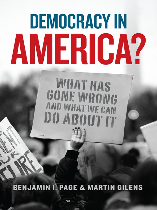 Title details for Democracy in America? by Benjamin I. Page - Available